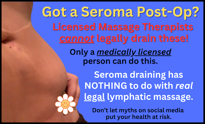 seroma draining is illegal for massage therapists or body contourists
